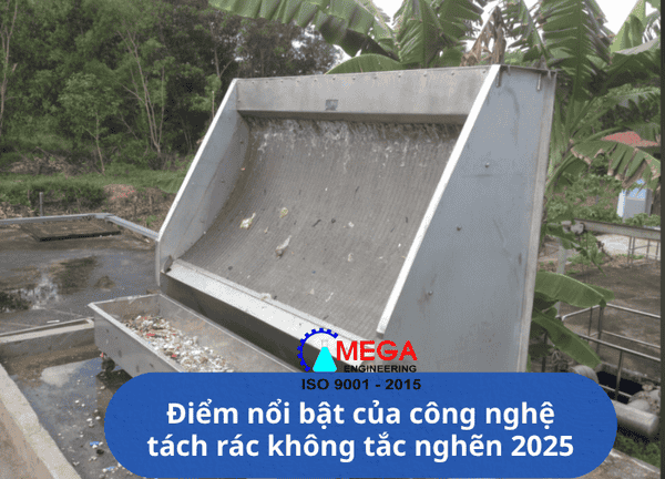 Công nghệ tách rác không tắc nghẽn mới nhất 2025