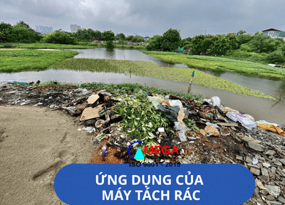 Top 3 máy tách rác phổ biến nhất năm 2025
